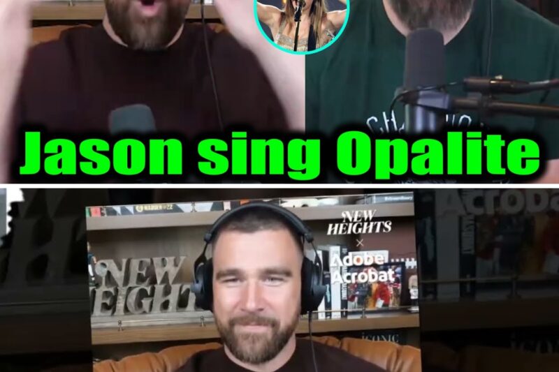 Travis Kelce Left Utterly Speechless as Jason Kelce Breaks Into Passionate Taylor Swift Sing-Along on Viral New Heights Episode