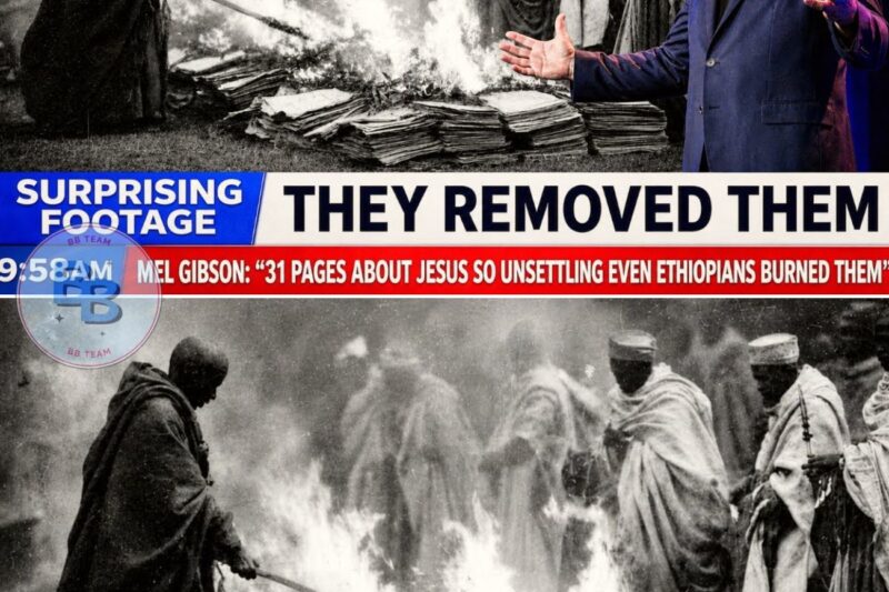 Mel Gibson: “31 Pages About Jesus So Unsettling Even Ethiopians Burned Them”