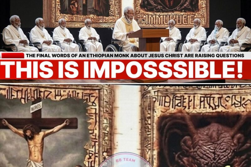 The Final Words of an Ethiopian Monk About Jesus Christ Are Raising Questions